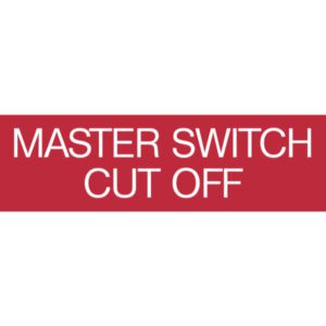 Label – Master Switch Cut Off